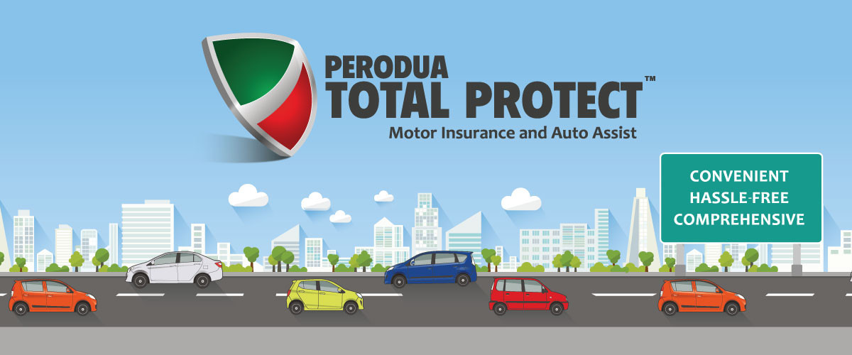 Perodua Total Protect (Motor insurance & auto assist)