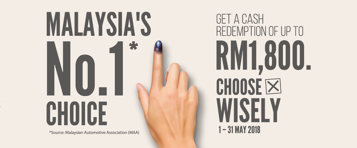 Malaysia’s #1 Choice Campaign